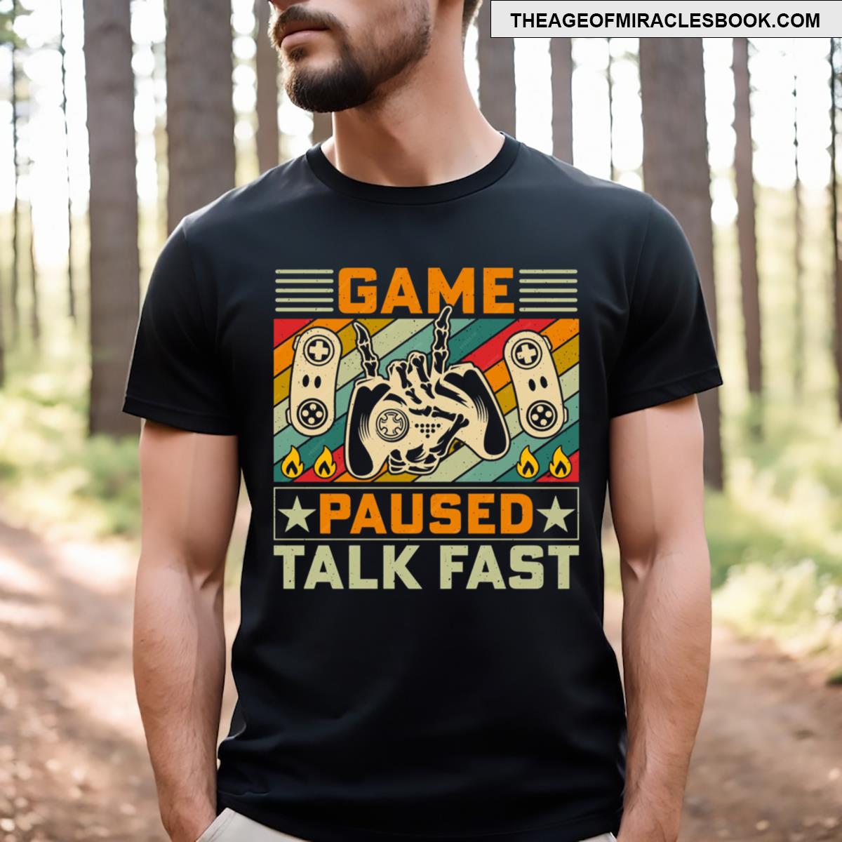 Game Paused Talk Fast T-shirt