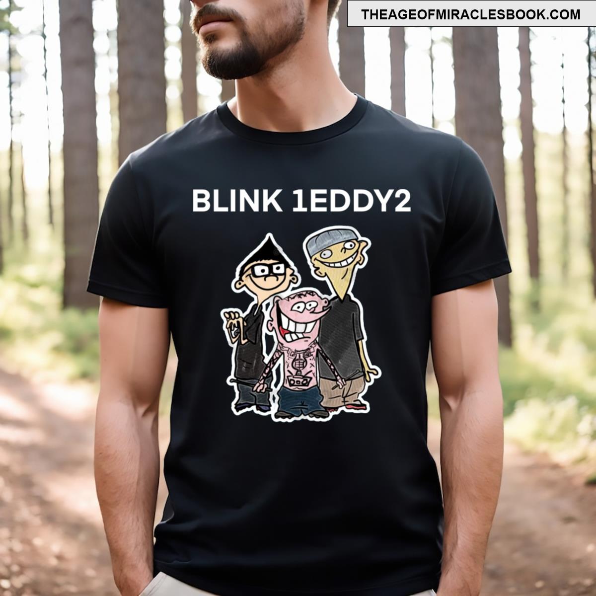 Blink 1eddy2 T-shirt