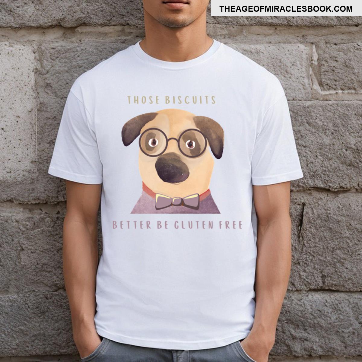 Gluten Free Biscuits T-shirt
