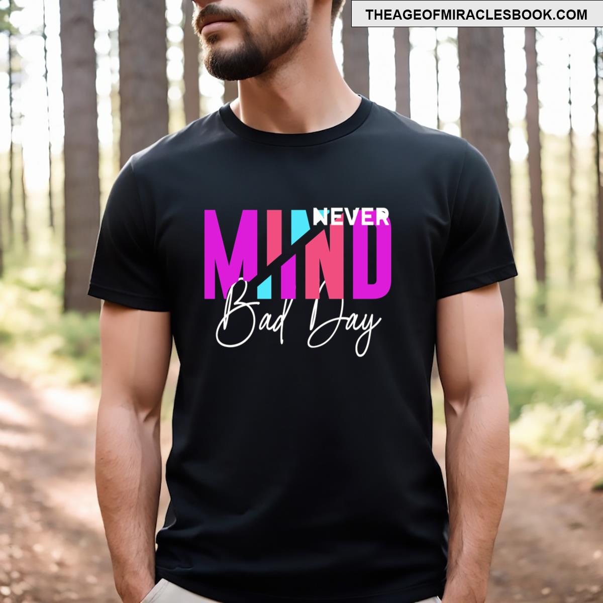 Never Mind Bad Day Essential T-shirt