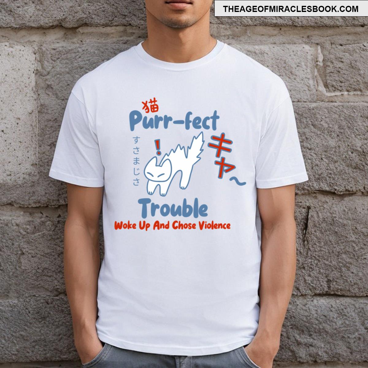 Purr Fect Trouble T-shirt
