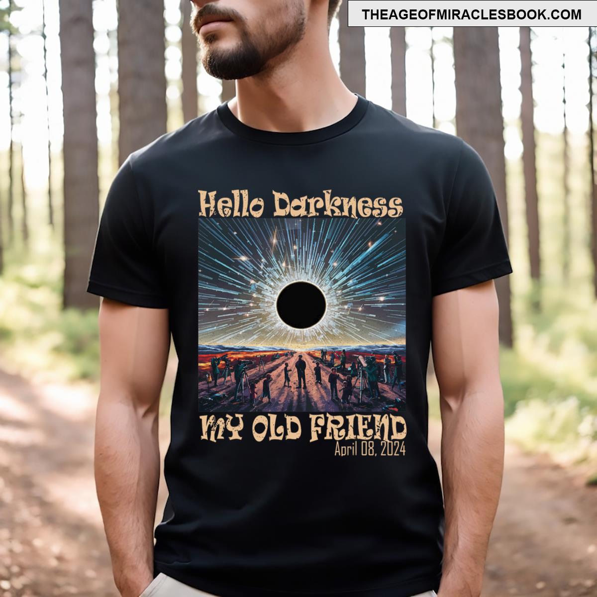 Hello Darkness My Old Friend Solar Eclipse Funny T-shirt
