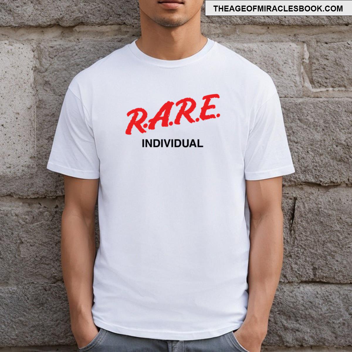 Rare Individual T-shirt