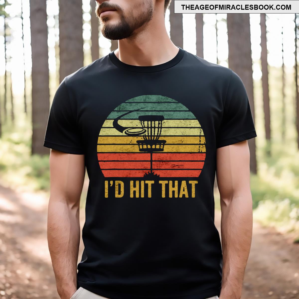 Disk Golf I’d Hit That T-shirt