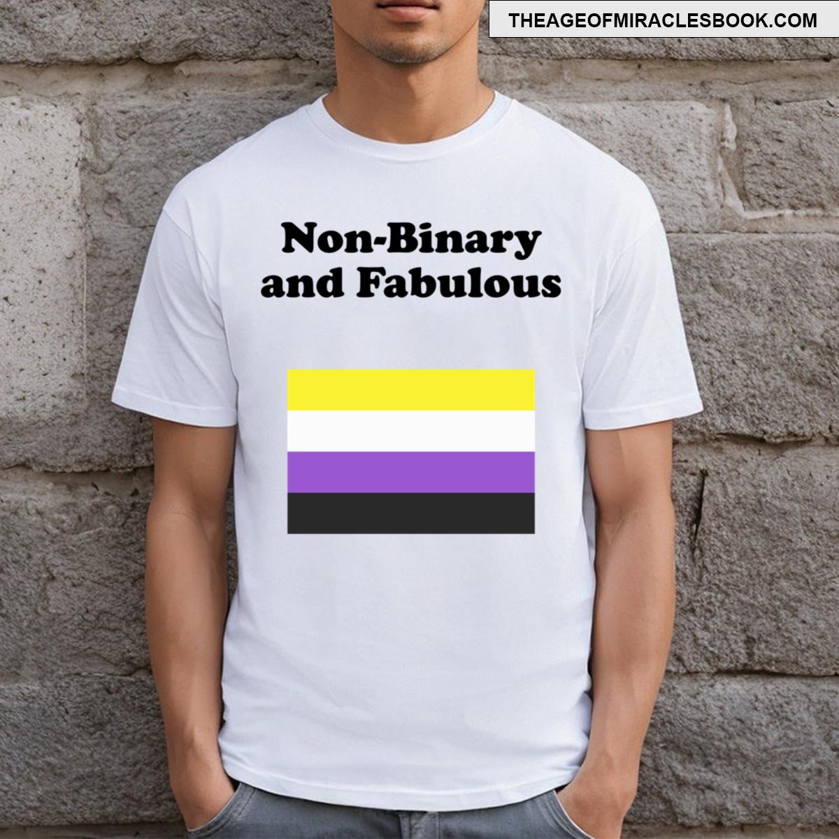 Non Binary And Fabulous Nonbinary T-shirt