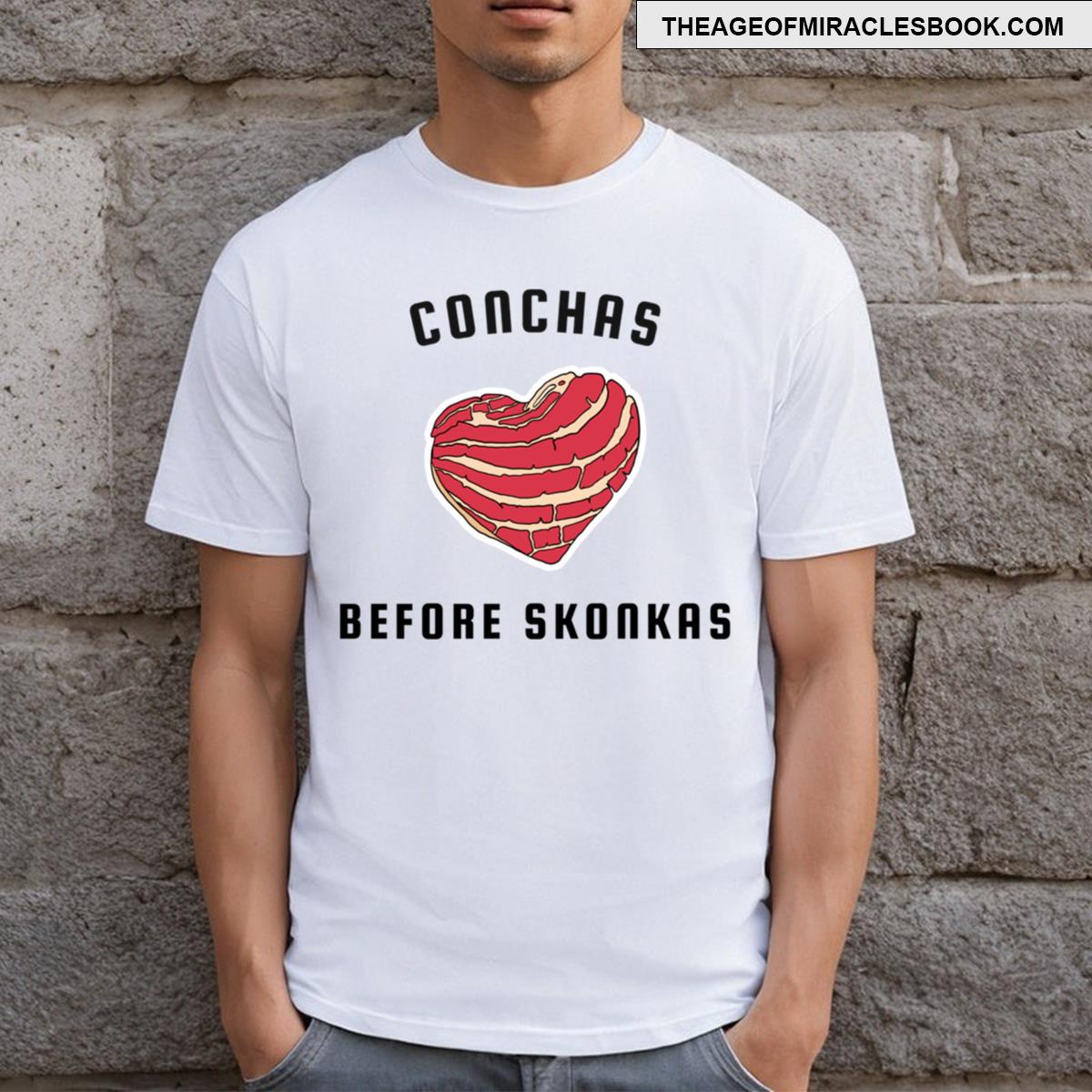 Conchas Before Skonkas Design T-shirt