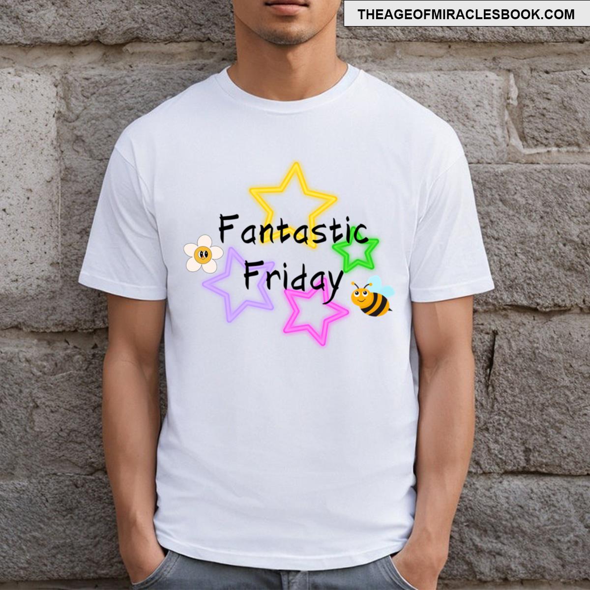 Fantastic Friday T-shirt
