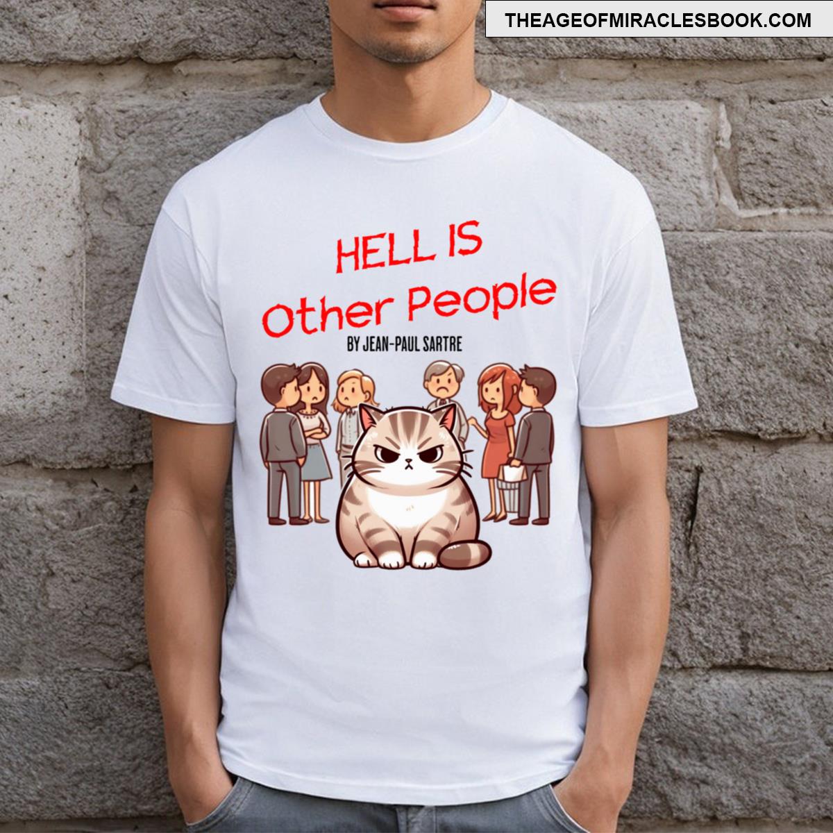 Hell Is Other People Cat T-shirt