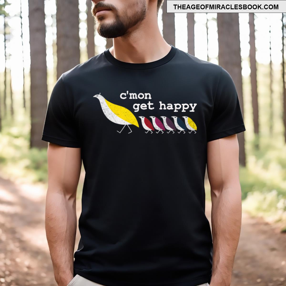 C’mon Get Happy T-shirt