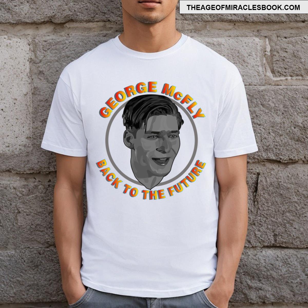 George Mcfly T-shirt