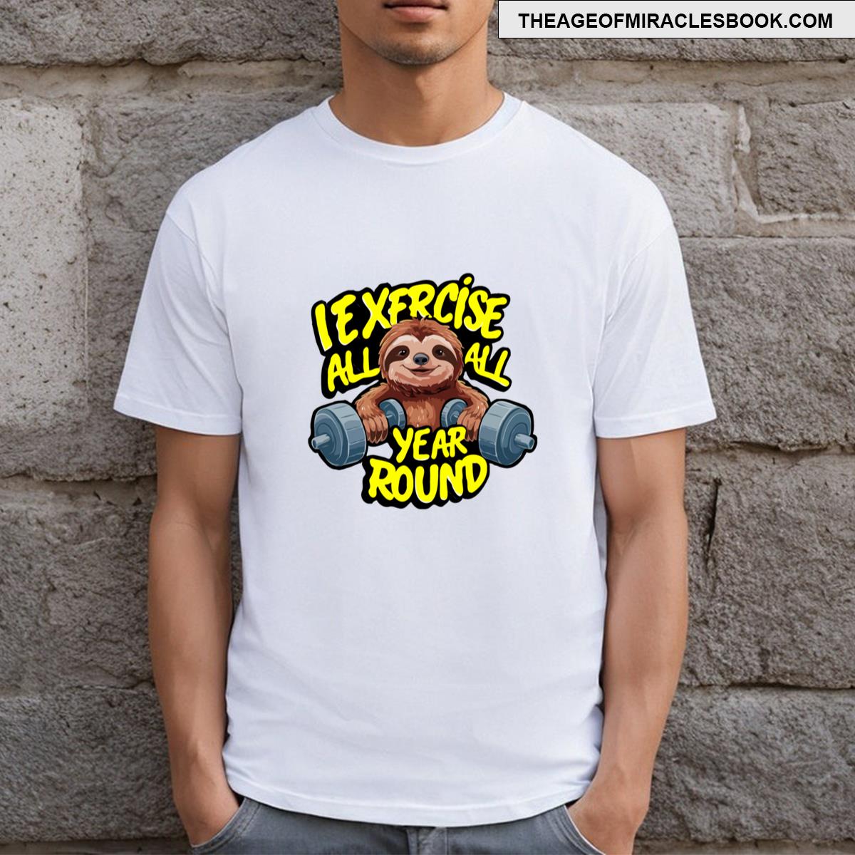I Exercise All Year Round Essential T-shirt