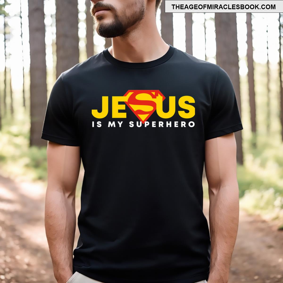 Jesus Is My Superhero T-shirt