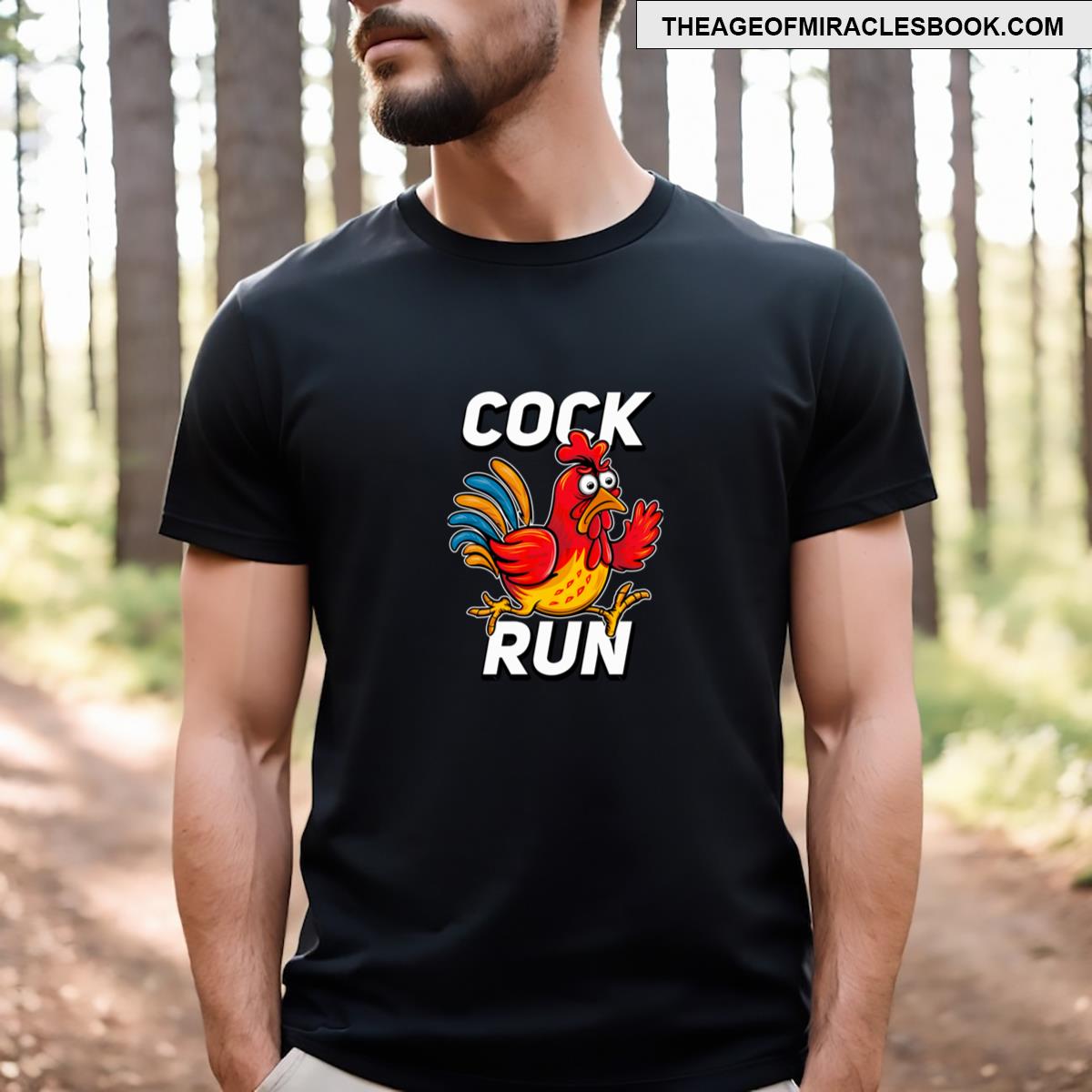 Cock Run Funny Chicken Run T-shirt