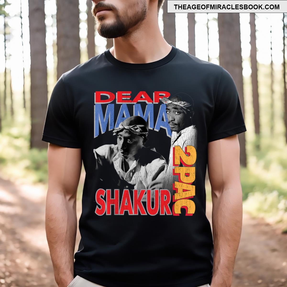 Dear Mama T-shirt