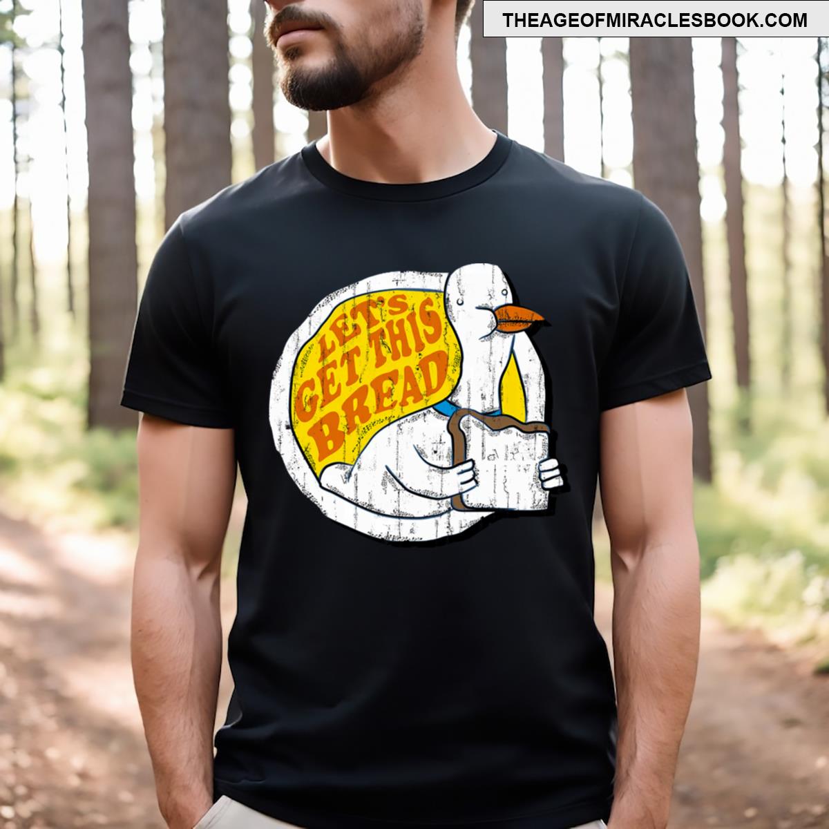 Let’s Get This Bread Vintage Style T-shirt
