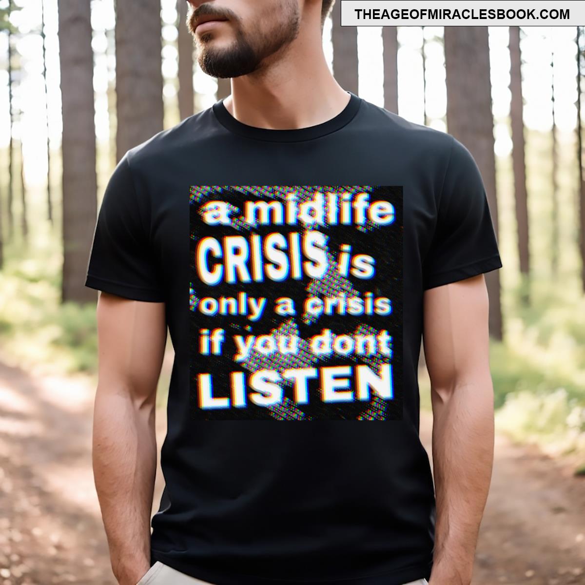 Midlife Crisis T-shirt