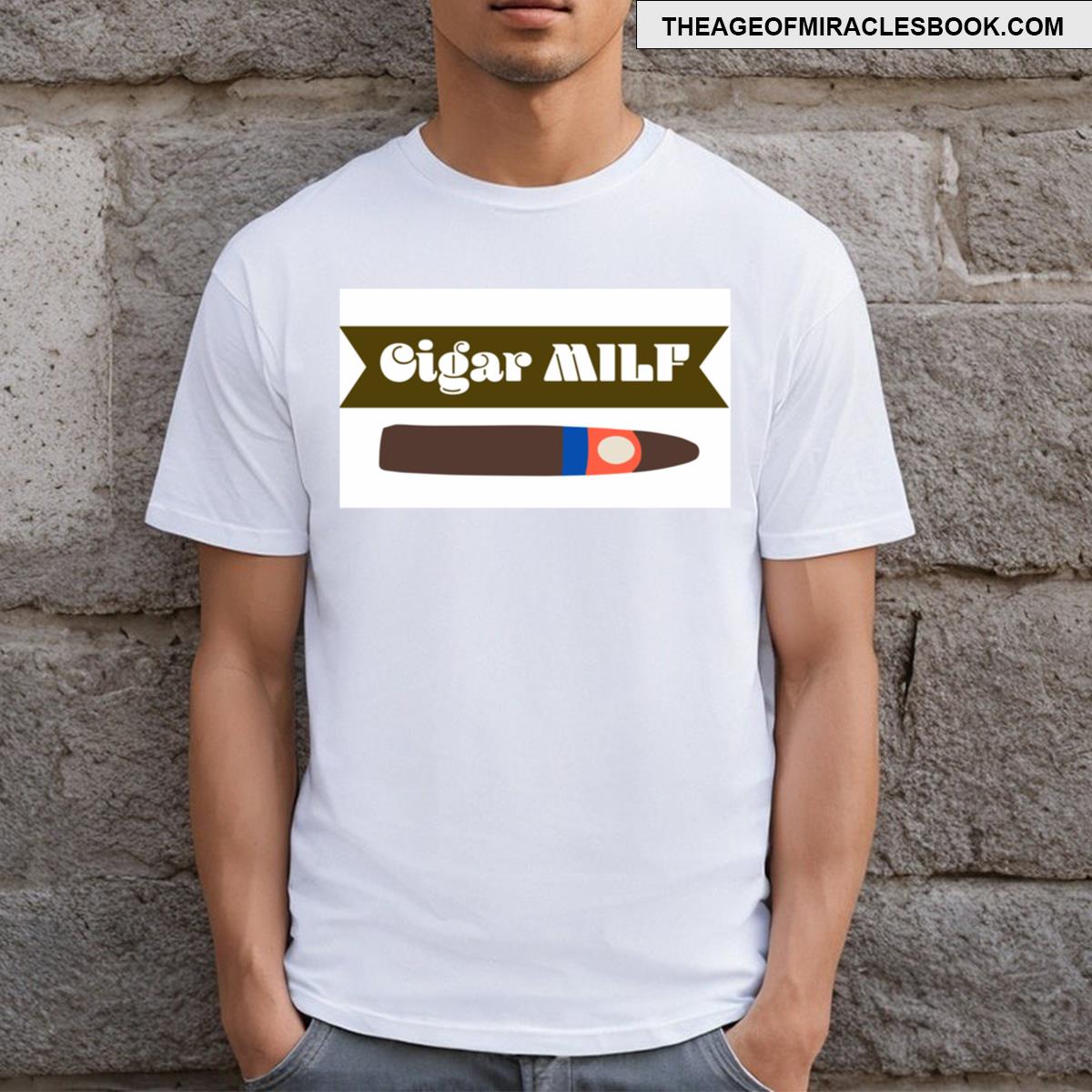 Cigar Milf T-shirt