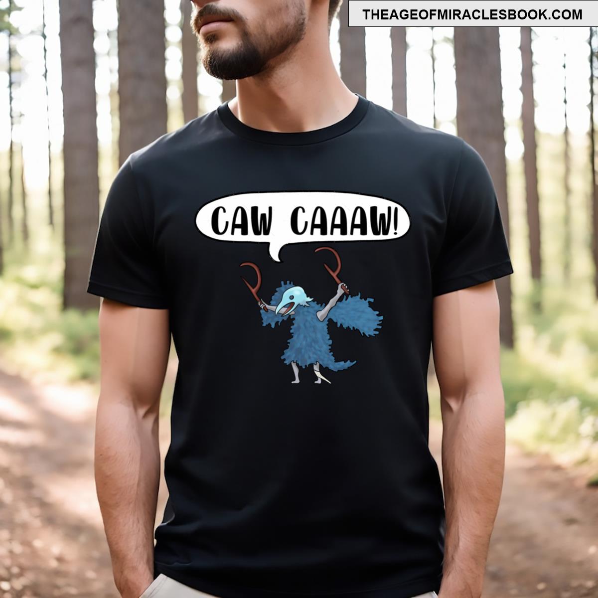 Caw Caaaw! T-shirt