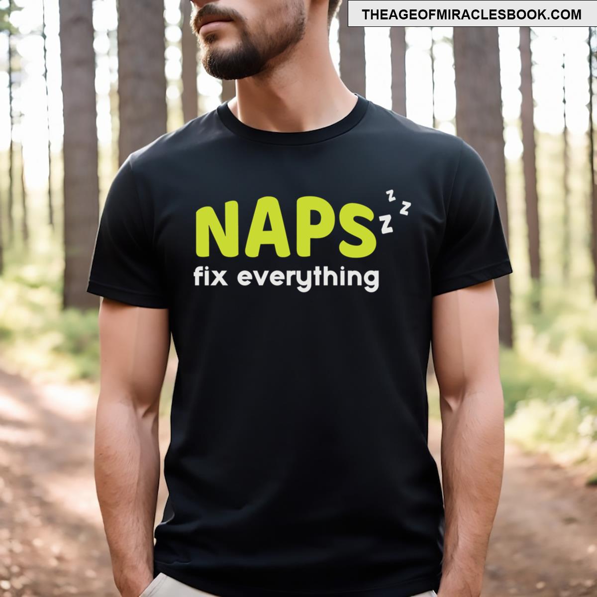 Naps Fix Everything Hobbies Include Napping T-shirt