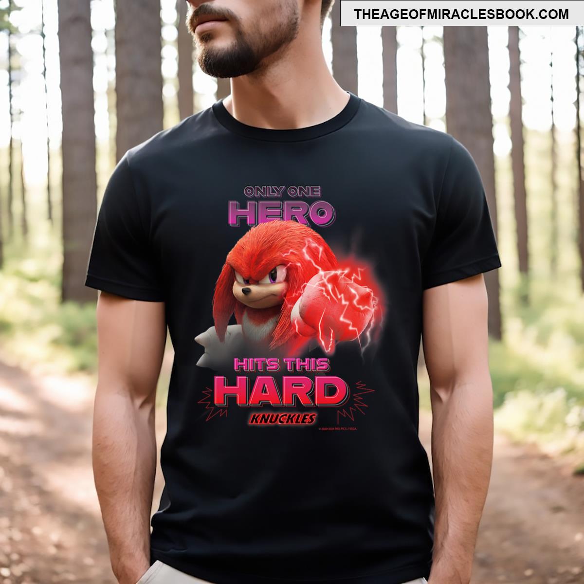 Knuckles Only One Hero Hits This Hard T-shirt