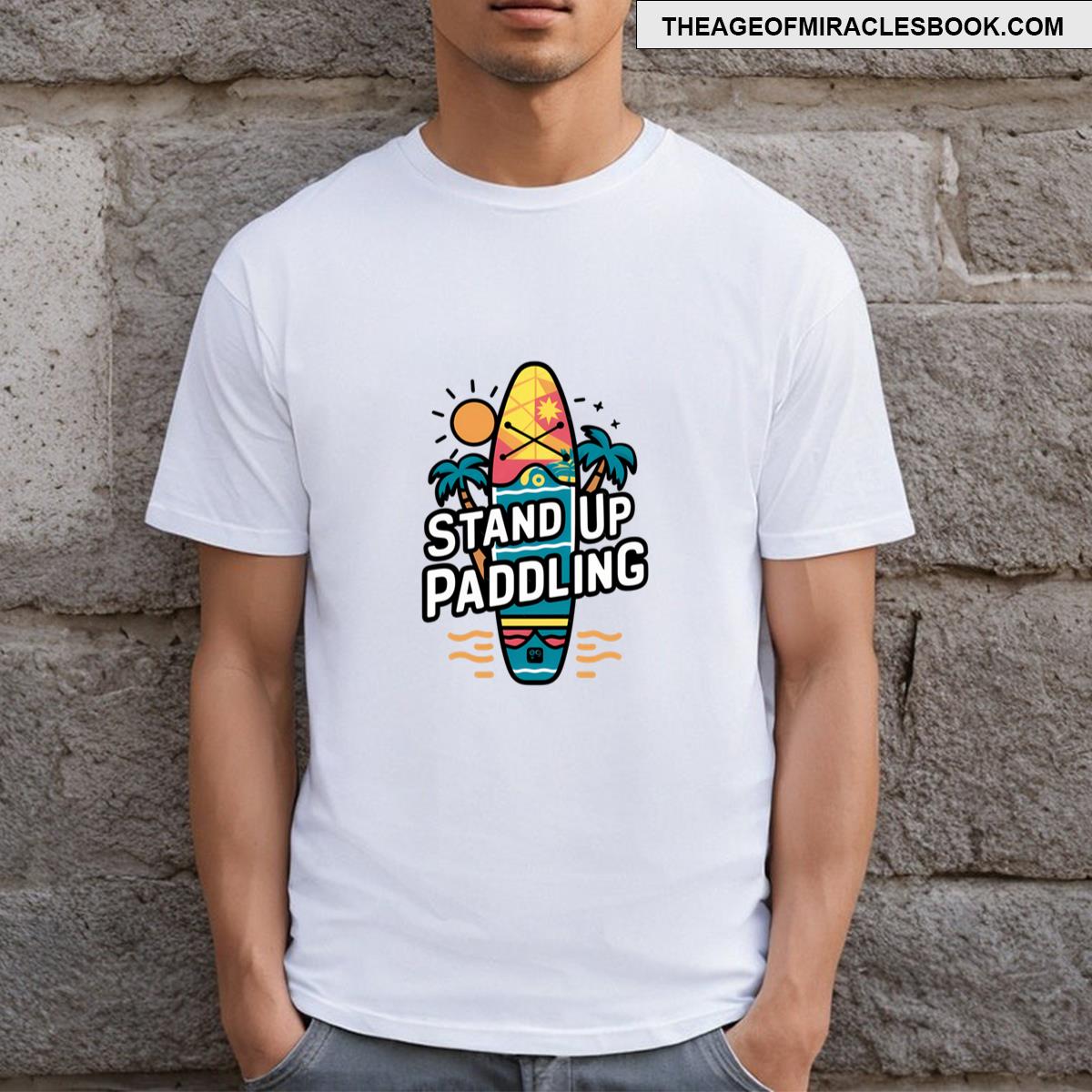 Stand Up Paddling Sup T-shirt