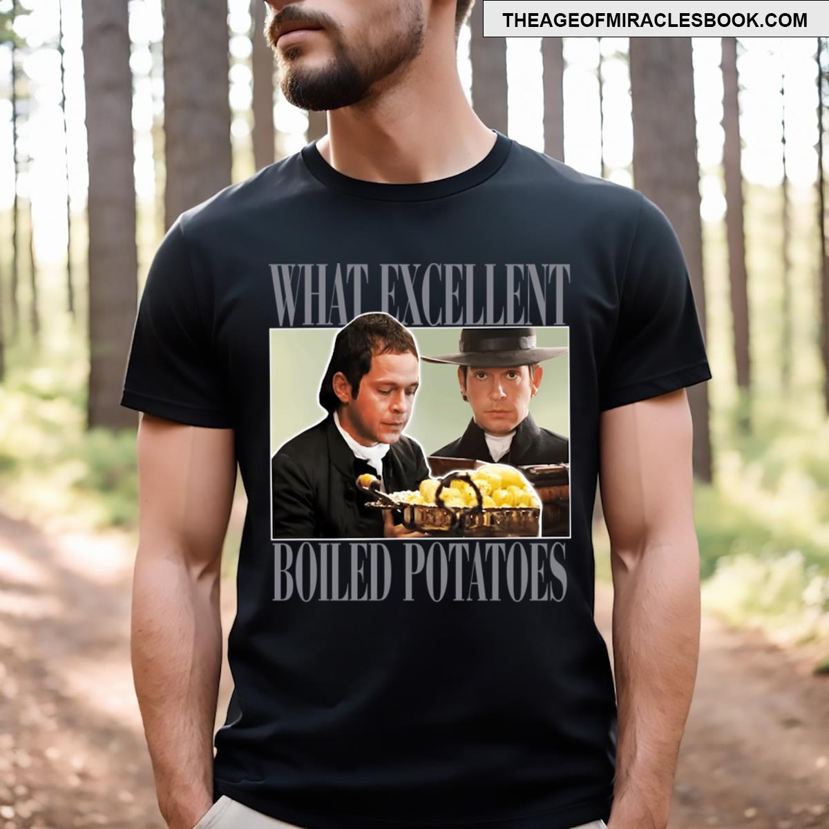 What Excellent Boiled Potatoes Funny Meme T-shirt