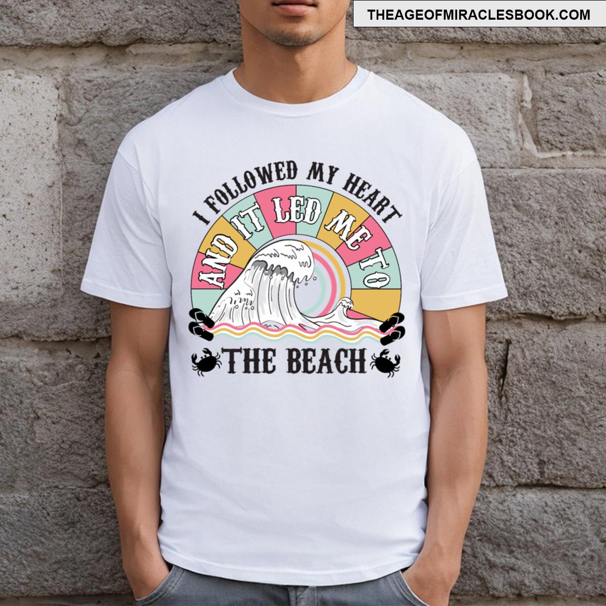 Follow Your Heart T-shirt