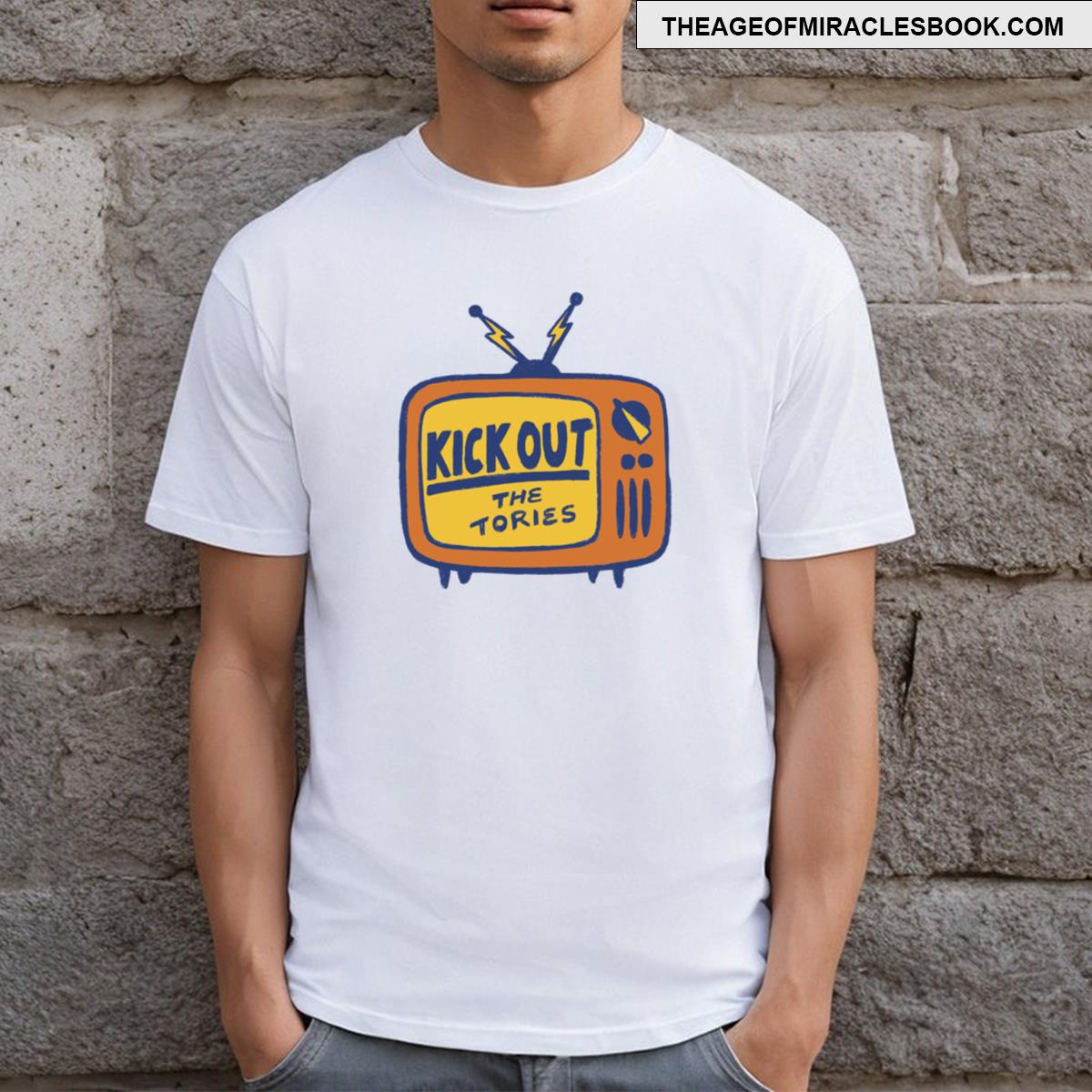 Kick Out The Tories! T-shirt
