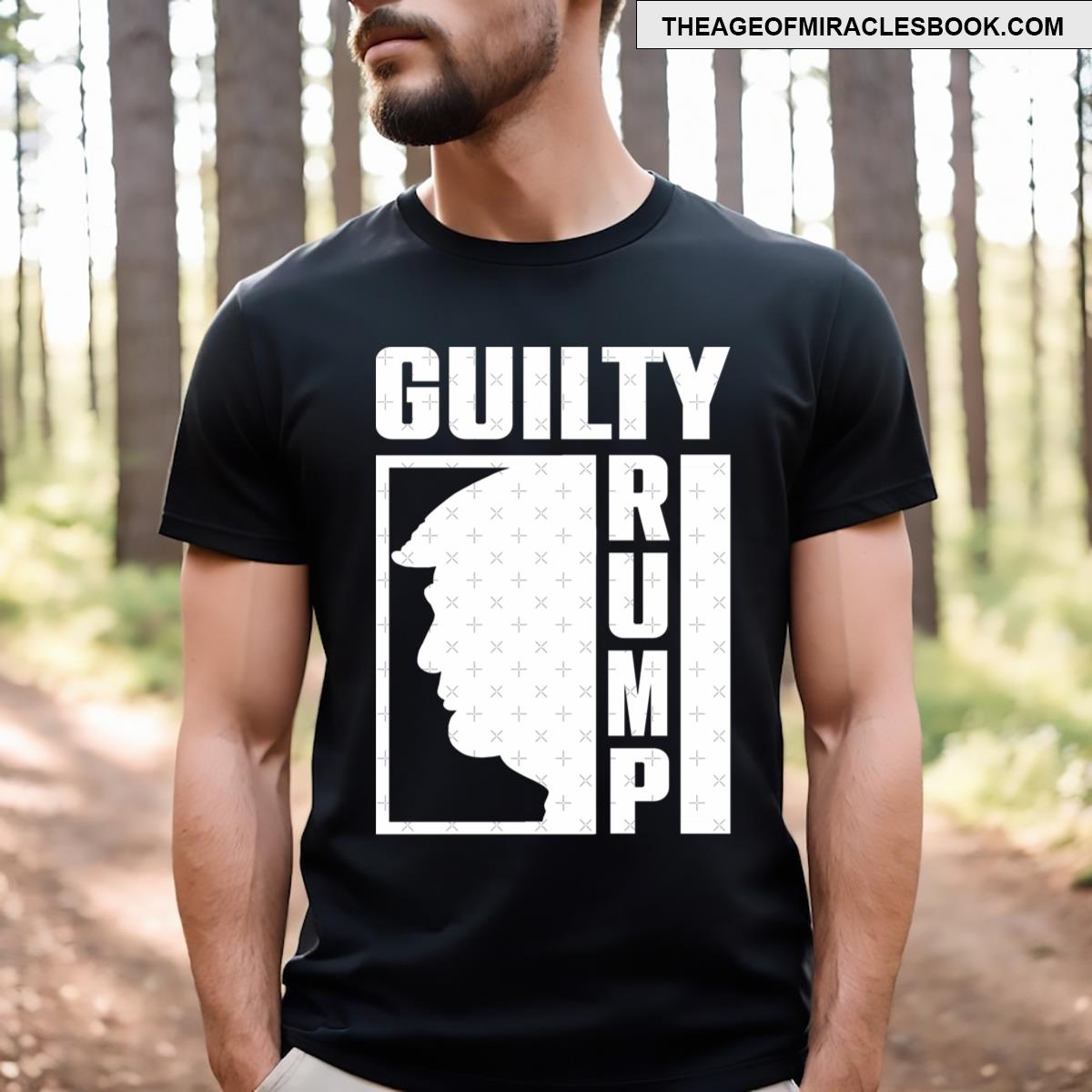 Guilty Trump T-shirt