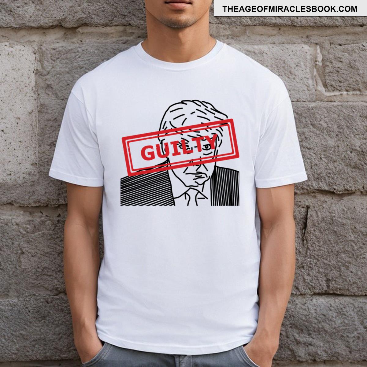 Trump Guilty T-shirt