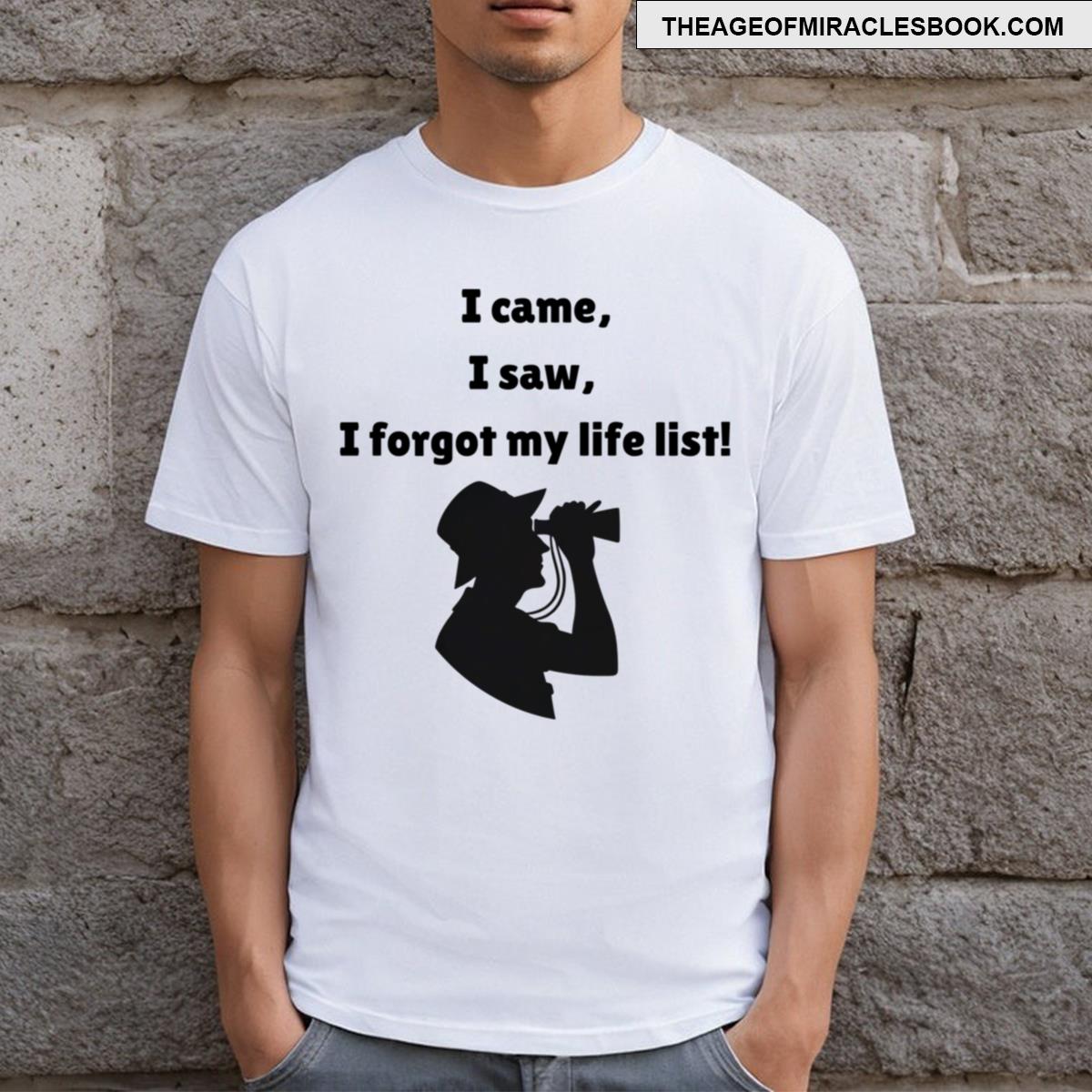 Life List! T-shirt