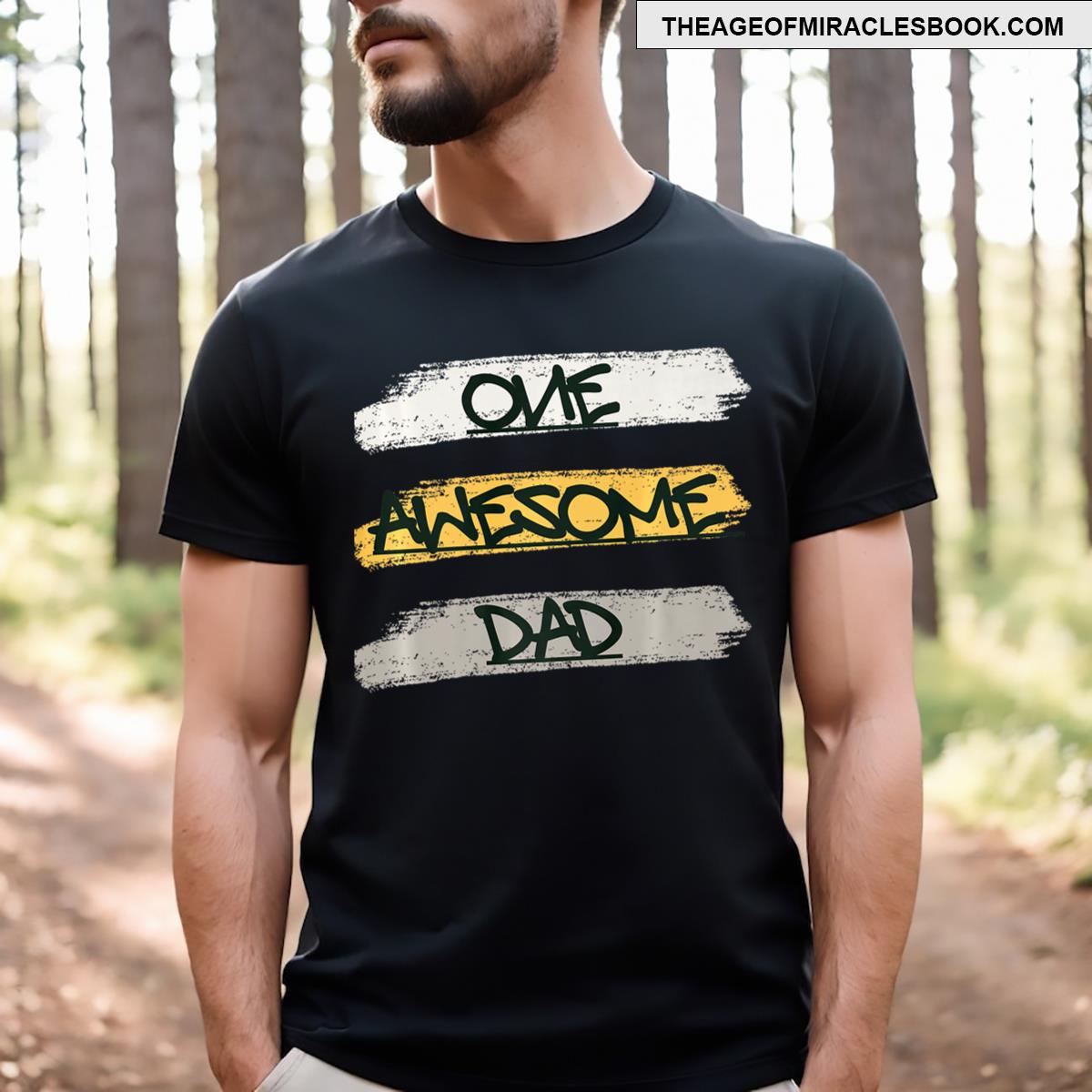 One Awesome Dad T-shirt