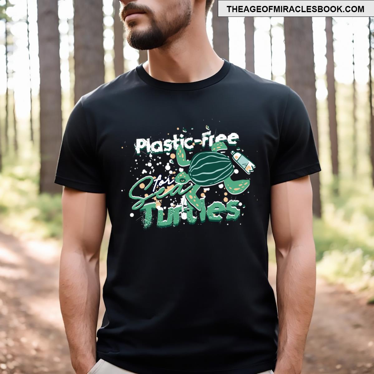 Turtle Turtles Plastic Free For Sea Turtles T-shirt