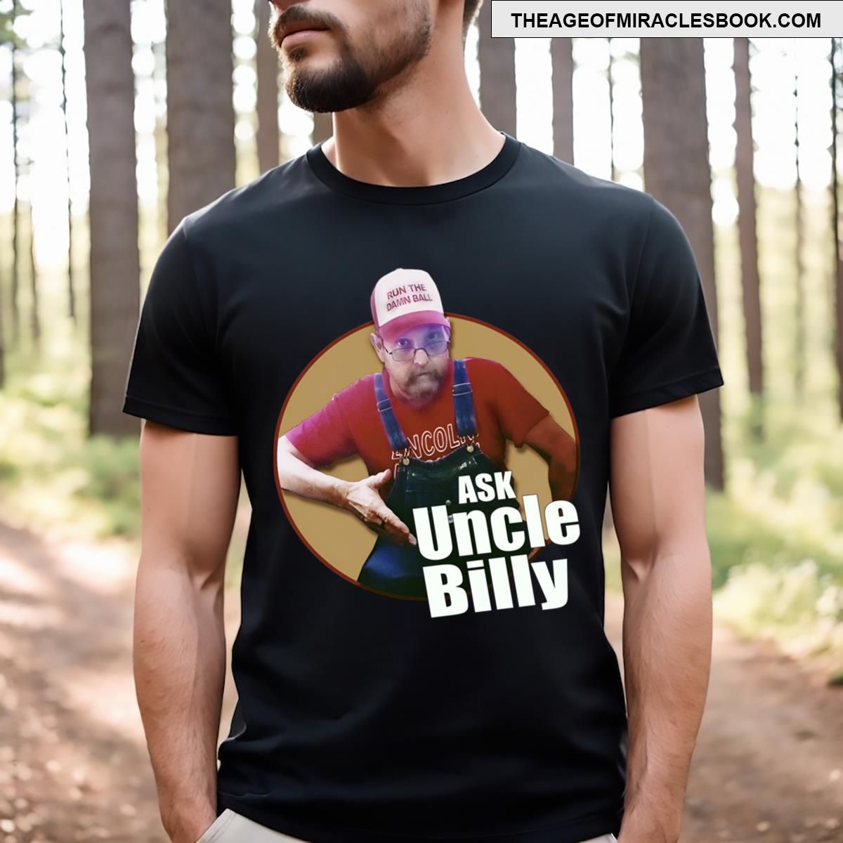 Ask Uncle Billy T-shirt