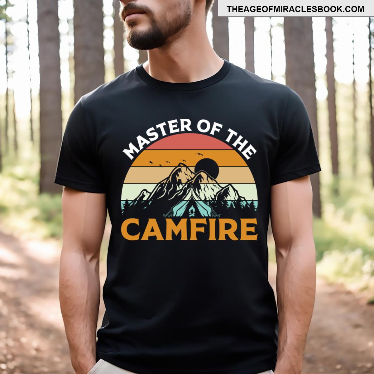 Master Of The Campfire T-shirt