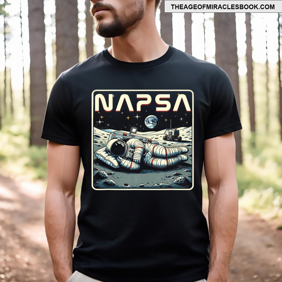 Napsa Astronaut Outer Space Pun Novelty Funny Space T-shirt