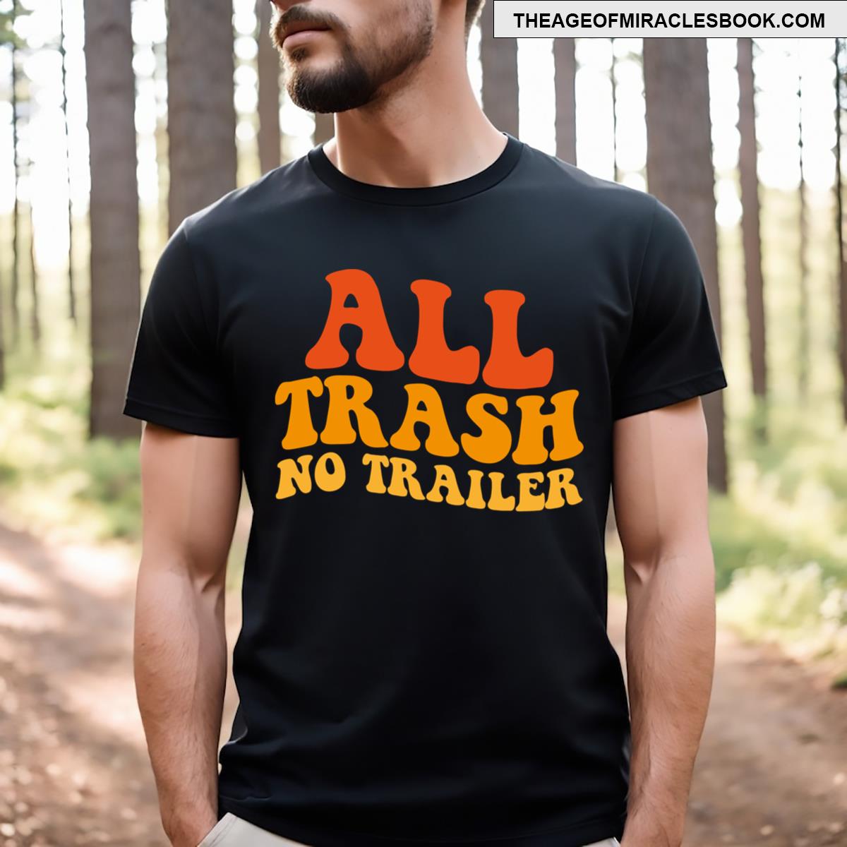 All Trash No Trailer Essential T-shirt