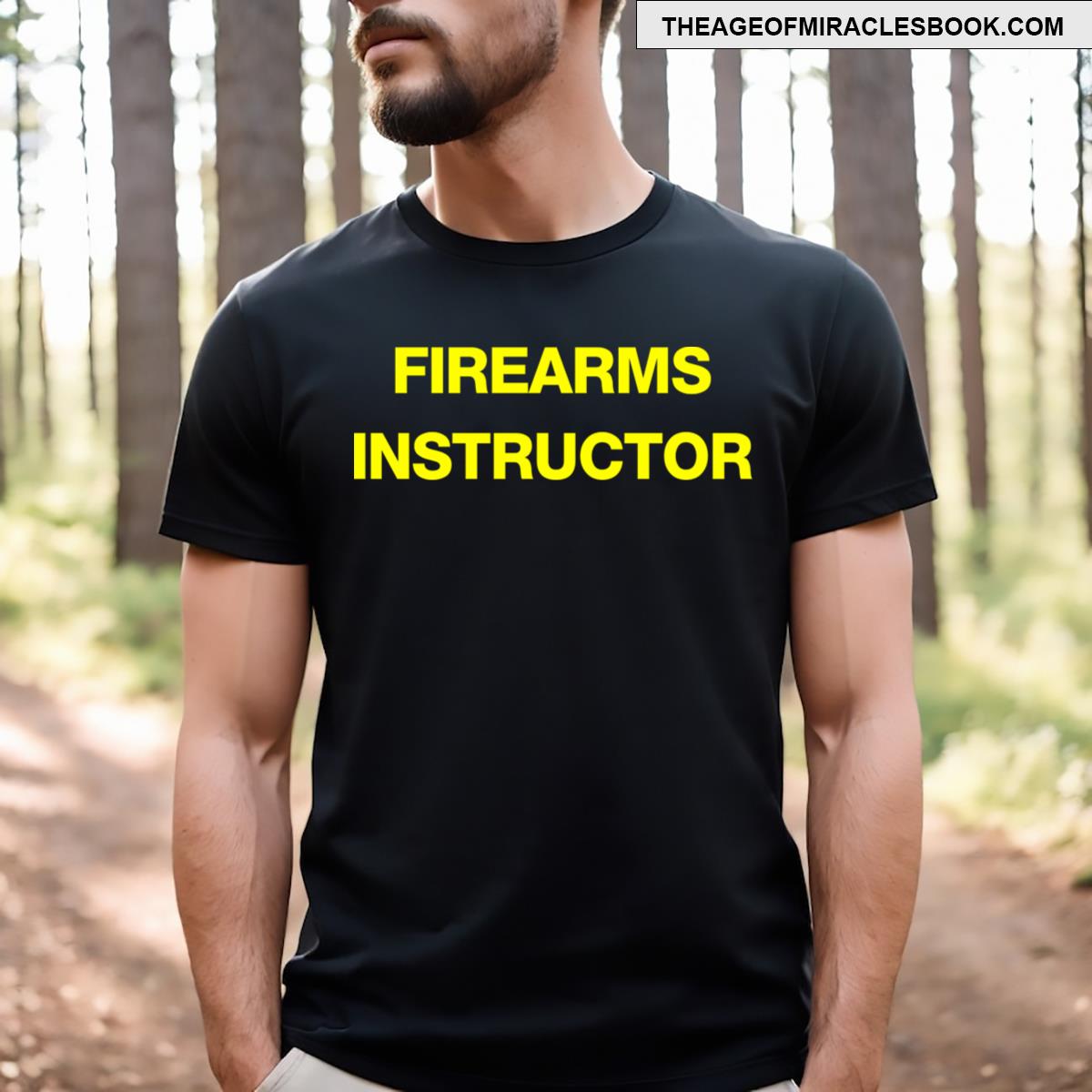 Firearms Instructor T-shirt