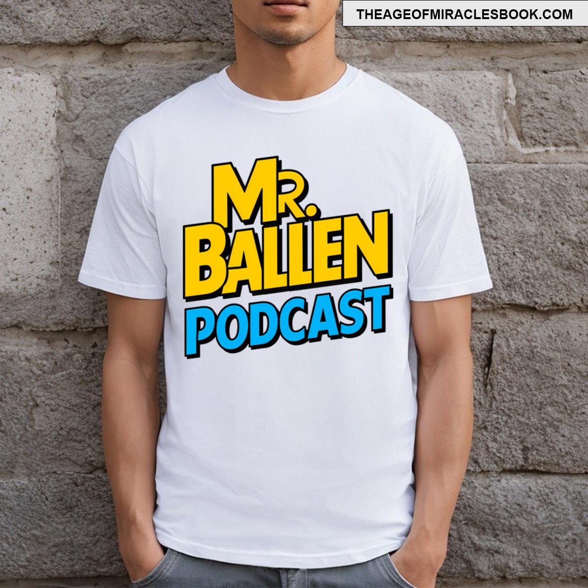 Mrballen Podcast T-shirt