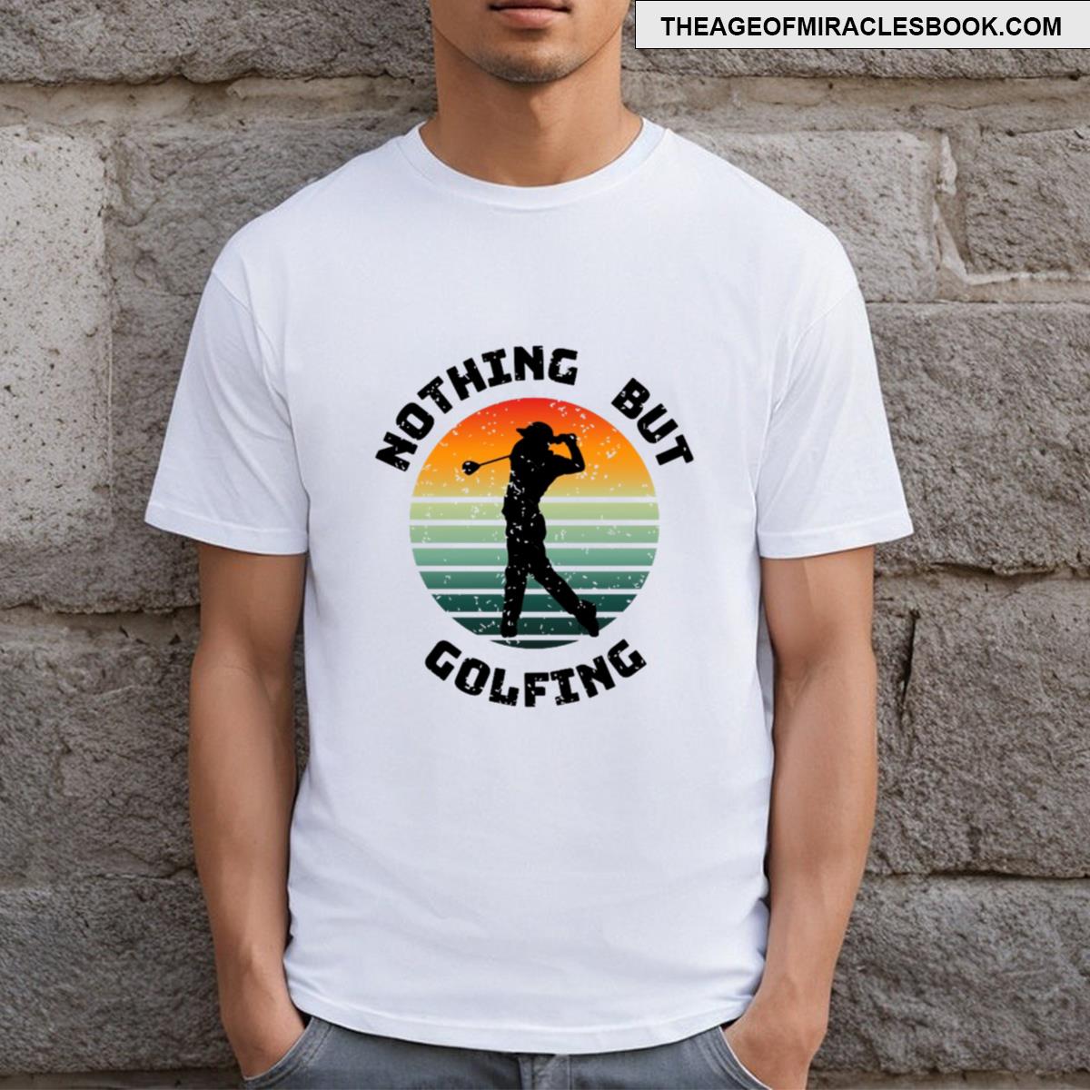 Nothing But Golfing Vintage Design T-shirt