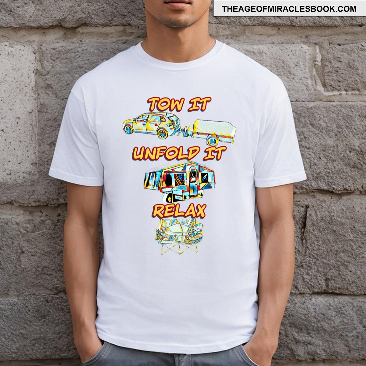 Tow It Unfold It Relax Multi Coloured Folding Camper T-shirt