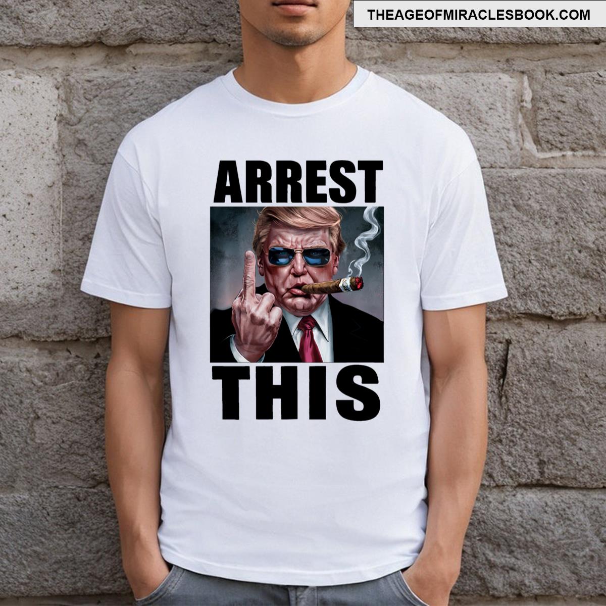 Trump Arrest This T-shirt