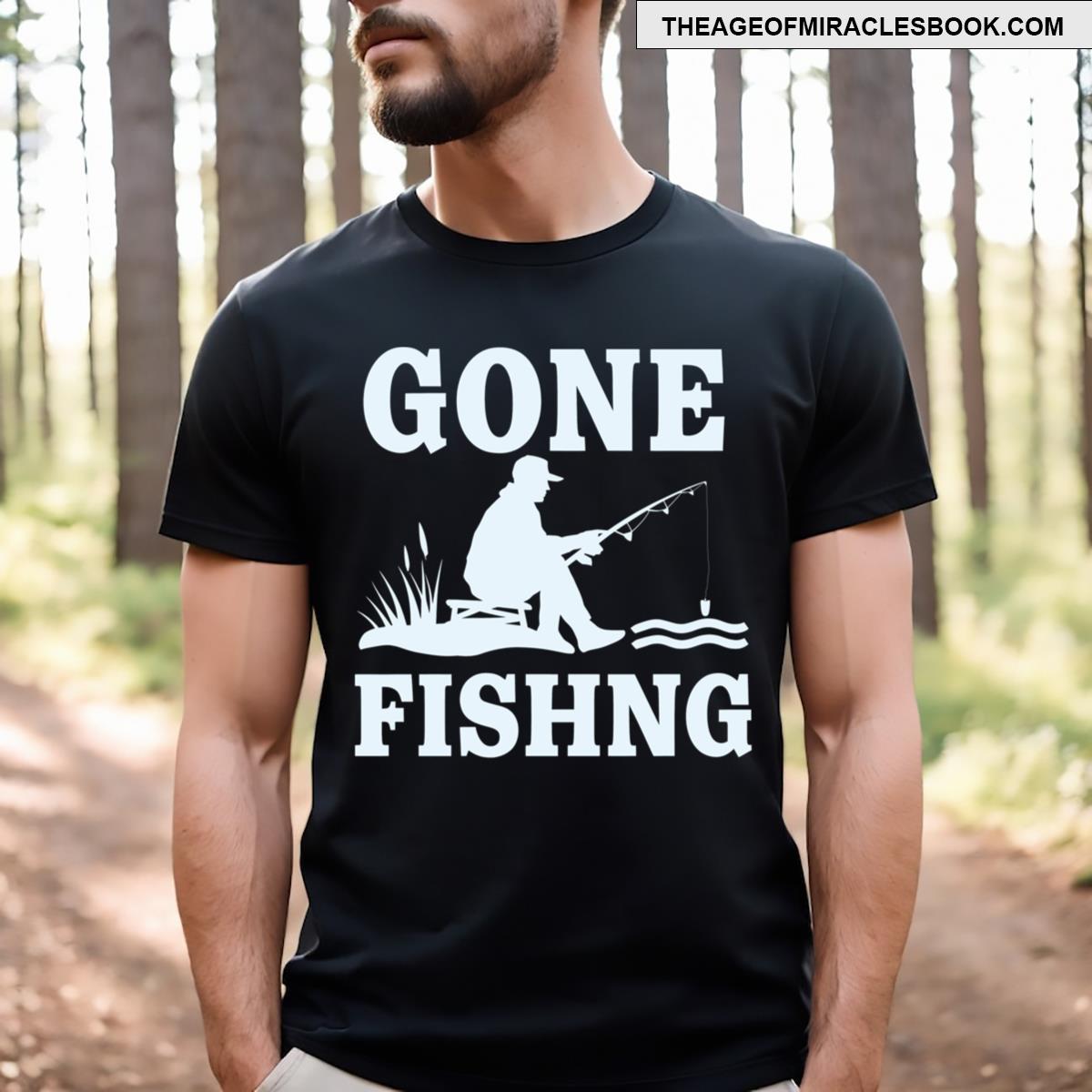 Gone Fishing T-shirt
