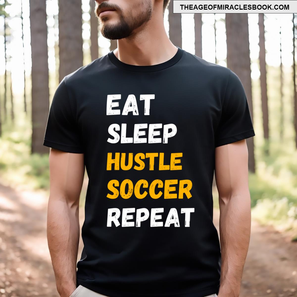 Eat Sleep Hustle Soccer Repeat Funny Soocer T-shirt