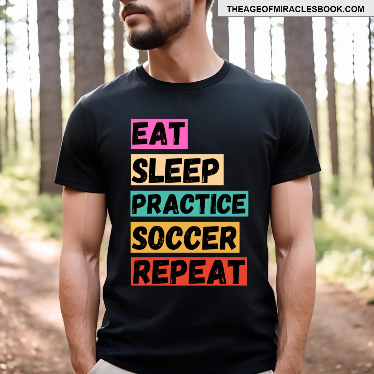 Eat Sleep Practice Soccer Repeat Funny Soocer T-shirt