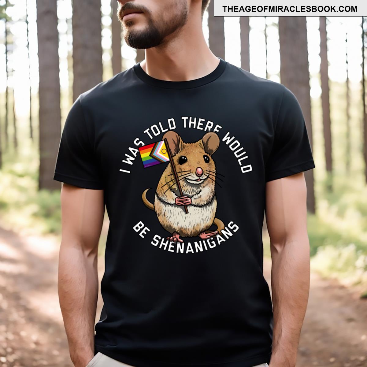 I Was Told About Shenanigans T-shirt
