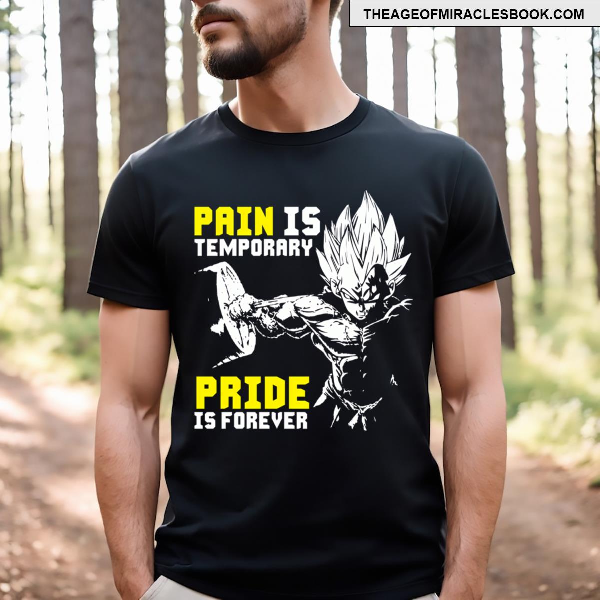 Pain Is Temporary Pride Is Forever Vegeta Squat T-shirt