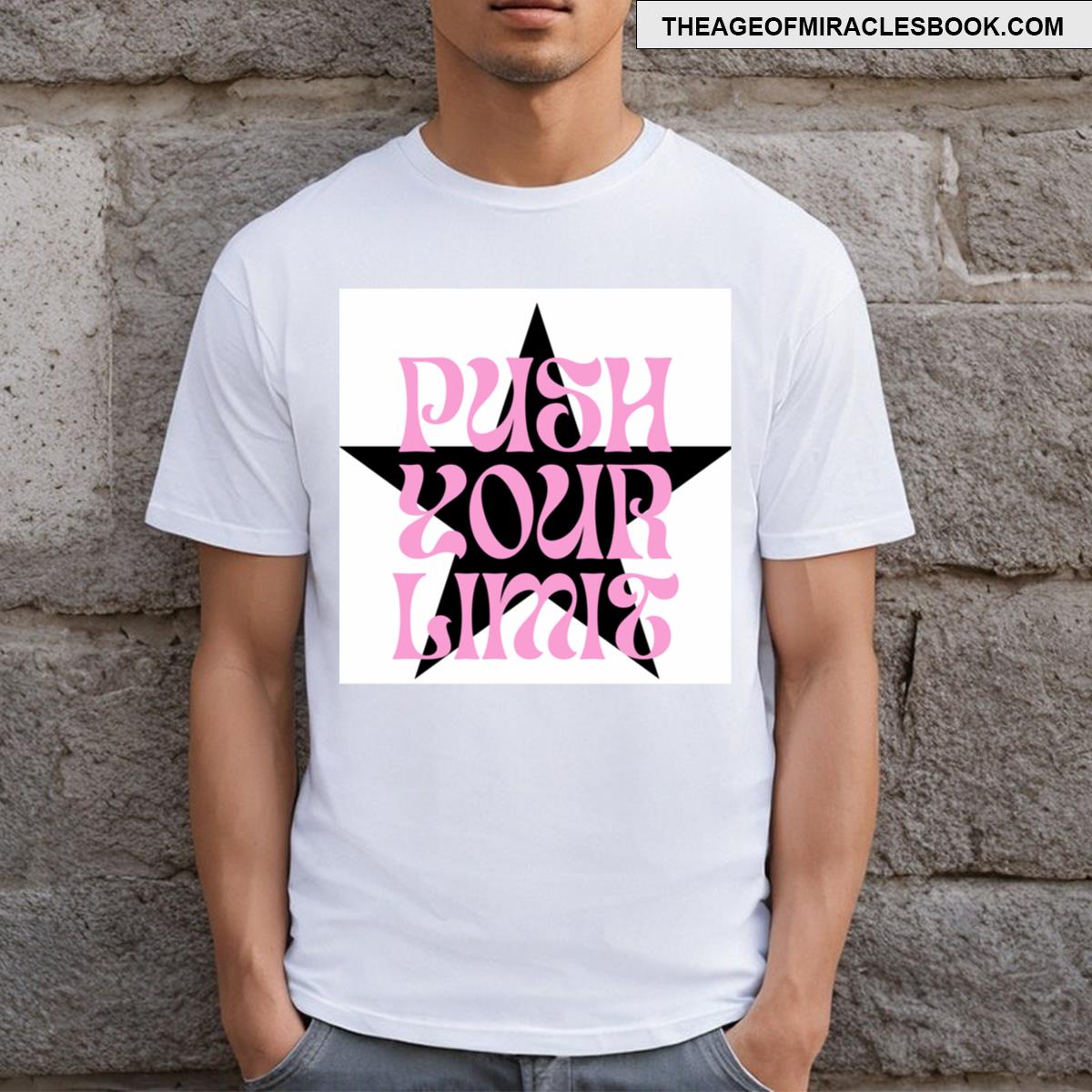Push Your Limit T-shirt