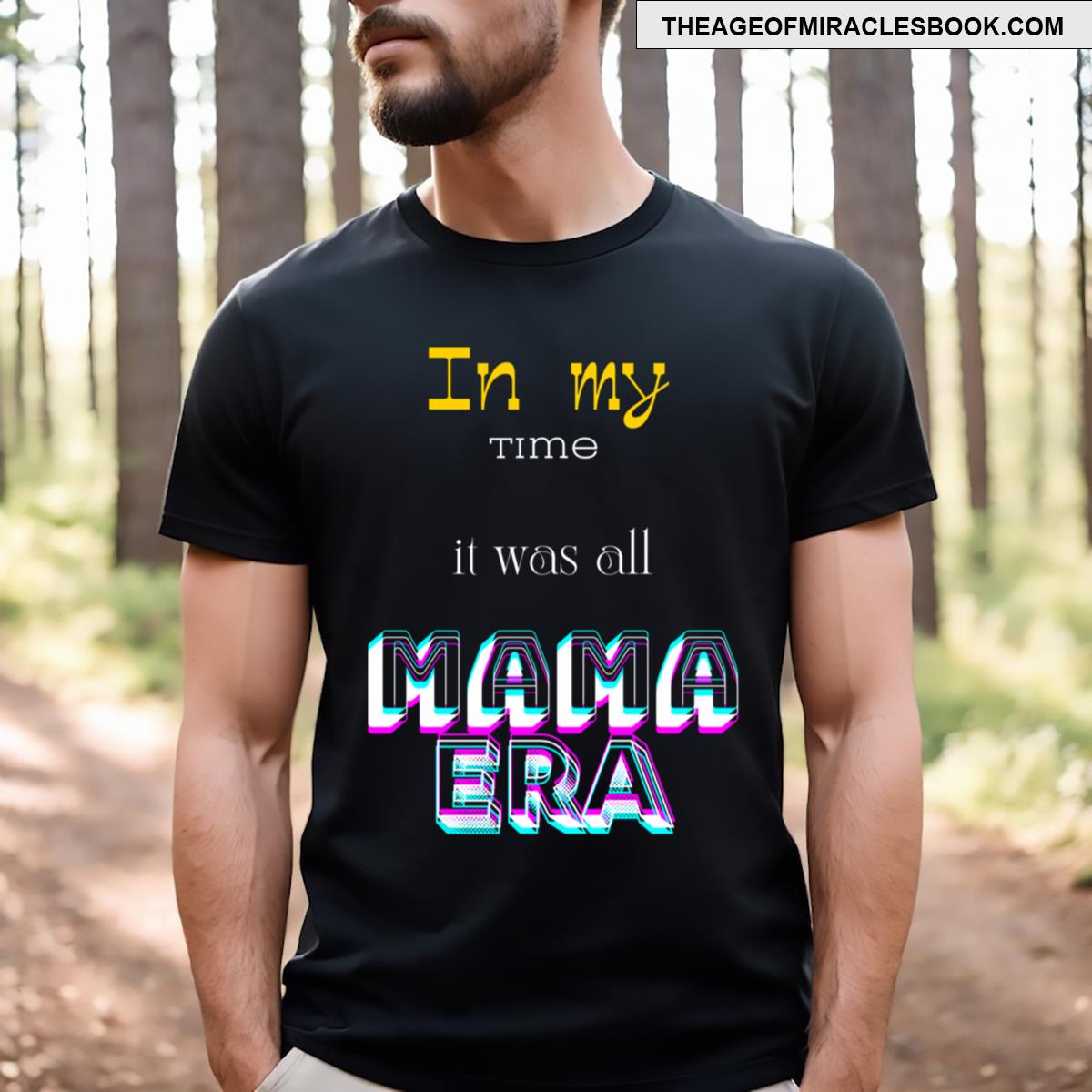 All Mama Era T-shirt