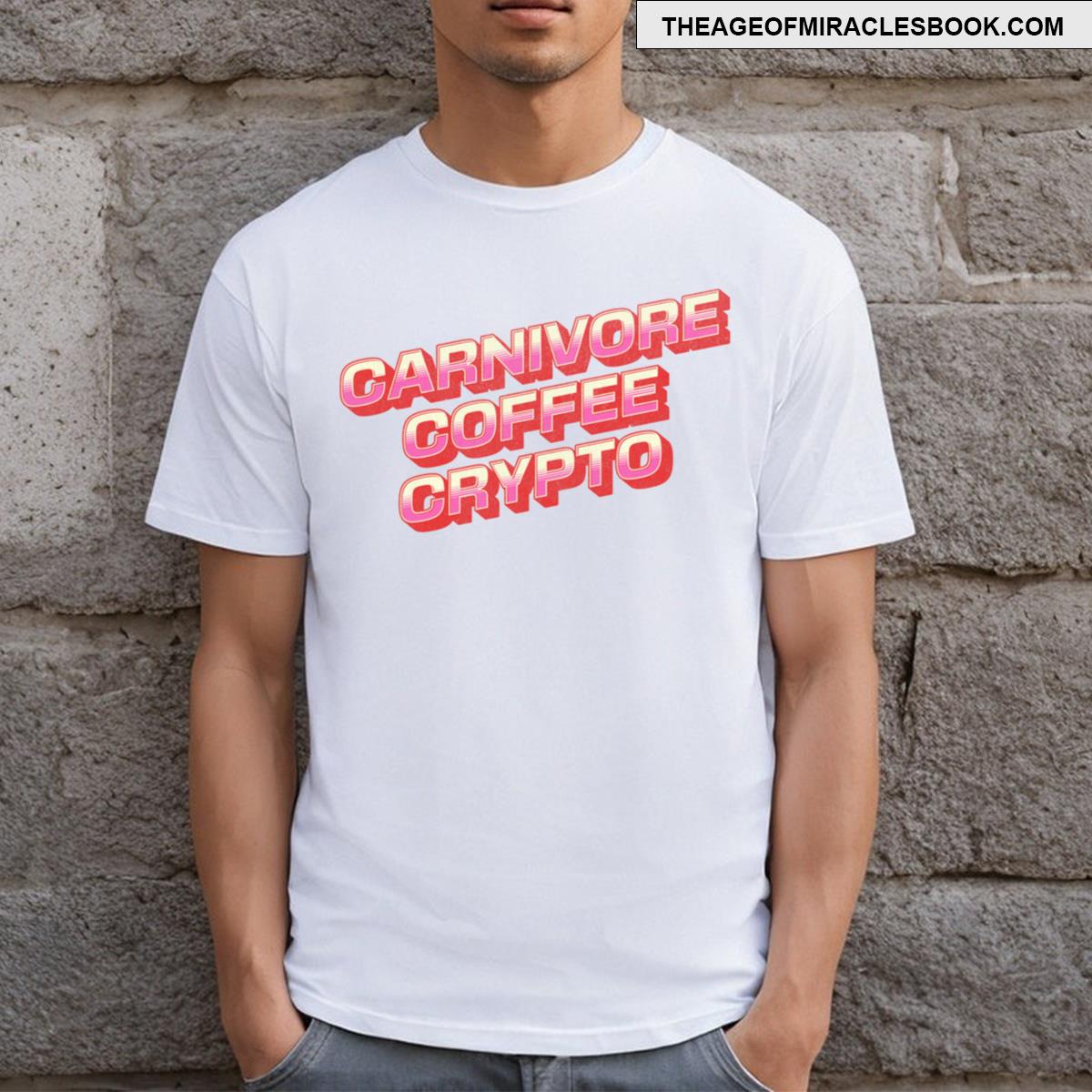 Carnivore Diet Carnivore Coffee Crypto T-shirt